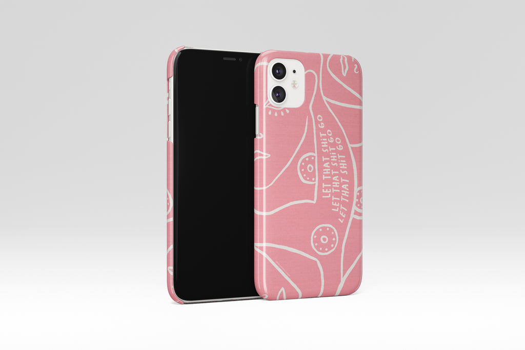 Let That Shit Go Mobile Phone Cases - Casetful