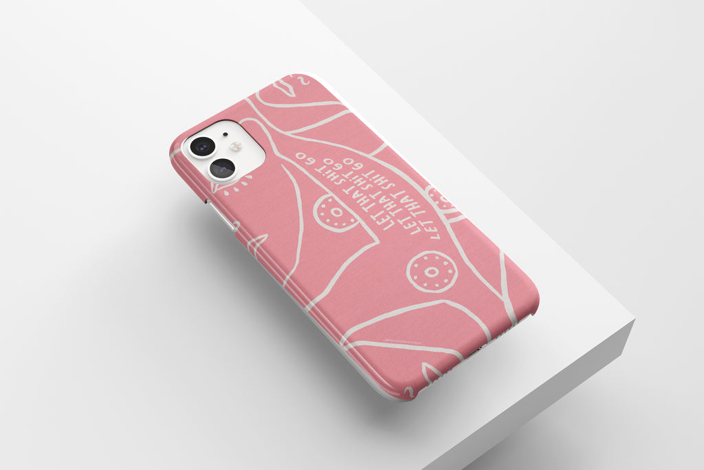 Let That Shit Go Mobile Phone Cases - Casetful